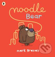 Noodle Bear - Mark Gravas - kniha z kategorie Pro děti