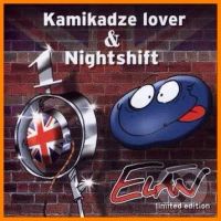 Elán: Kamikadze Lover & Nightshift (limitovaná Edícia)