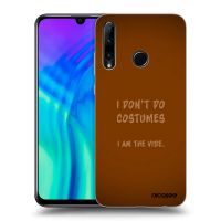 ULTIMATE CASE pro Honor 20 Lite - I don´t do costumes