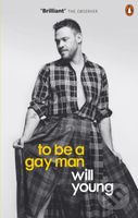 To be a Gay Man - Will Young - kniha z kategorie Humanitní a společenské vědy