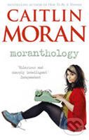 Moranthology - Caitlin Moran - kniha z kategorie Beletrie