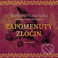 Zapomenutý zločin - Vlastimil Vondruška - audiokniha z kategorie Detektivky, thrillery a horory