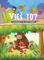 Vieš to? (Zaujímavosti zo sveta prírody) - Éva Kiss Bitay - kniha z kategorie Pro děti