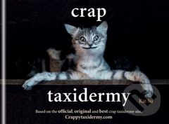 Crap Taxidermy - Su Kat - kniha z kategorie Beletrie