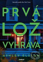 Prvá lož vyhráva - Ashley Elston - kniha z kategorie Thrillery