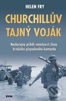 Churchillův tajný voják (Neobyčejný příběh statečnosti člena britského přepadového komanda) - kniha z kategorie Beletrie