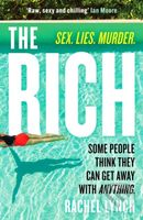 The Rich (A guilty pleasure psychological thriller to keep you hooked) - kniha z kategorie Detektivky, thrillery a horory