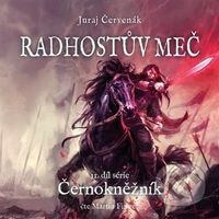 Černokněžník - Radhostův meč - Juraj Červenák - audiokniha z kategorie Fantasy