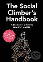 The Social Climber's Handbook (A Shameless Guide) - Nimrod Kamer - kniha z kategorie Psychologie