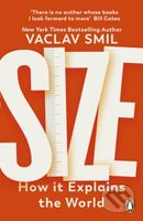 Size (How It Explains the World) - Vaclav Smil - kniha z kategorie Humanitní a společenské vědy
