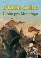 Dračie srdce 7: Úloha pre Mondraga - Ana Galán, Pablo Pino (ilustrácie) - kniha z kategorie Beletrie pro děti
