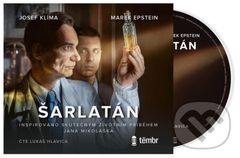Šarlatán (audiokniha) - Josef Klíma, Marek Epstein - audiokniha z kategorie Společenská beletrie