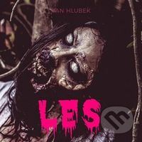 Les - Jan Hlubek - audiokniha z kategorie Detektivky, thrillery a horory