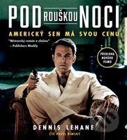 Pod rouškou noci - Dennis Lehane