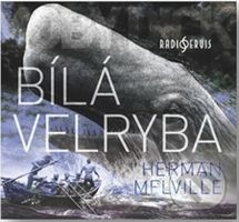 Bílá velryba - CDmp3 - Herman Melville - audiokniha z kategorie Pro děti