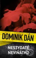 Nestydaté neviňátko - Dominik Dán - kniha z kategorie Detektivky, thrillery a horory