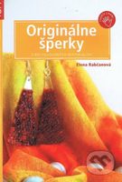 Originálne šperky z recyklovaných materiálov - Elena Rabčanová - kniha z kategorie Móda