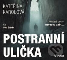 Postranní ulička (audiokniha) - Kateřina Karolová - audiokniha z kategorie Thrillery