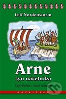 Arne, syn náčelníka (Vyprávění z časů vikingů) - Leif Nordenstorm - kniha z kategorie Beletrie
