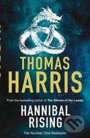 Hannibal Rising : (Hannibal Lecter) - Thomas Harris