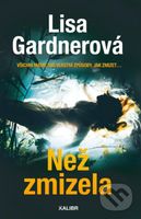 Než zmizela - Lisa Gardner - kniha z kategorie Thrillery