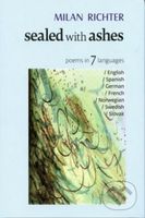 Sealed With Ashes - Pečatené popolom - Milan Richter - kniha z kategorie Poezie