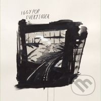 Iggy Pop: Every Loser - Iggy Pop