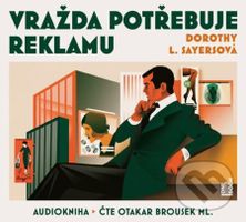 Vražda potřebuje reklamu (2 CD) - Dorothy L. Sayersová - audiokniha z kategorie Detektivky, thrillery a horory