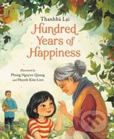 Hundred Years of Happiness - Thanhha Lai