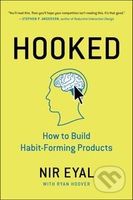 Hooked (How to Build Habit-Forming Products) - Nir Eyal - kniha z kategorie Odborné a naučné