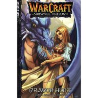 Manga Blizzard Entertainment WarCraft: The Sunwell Trilogy 1 - Dragon Hunt