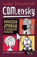 COM.ensky (Kratičká zpráva o covidovém nakažení) - Klára Smolíková - kniha z kategorie Komiksy