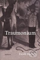 Traumonium - Ewald Murrer - kniha z kategorie Poezie