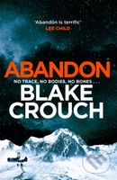Abandon - Blake Crouch - kniha z kategorie Thrillery