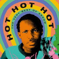 Arrow: Hot Hot Hot - The Best Of Arrow - Arrow