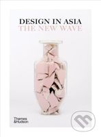 Design in Asia: The New Wave - Design Anthology - kniha z kategorie Design