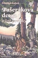 Pašerákova dcera (a jiné povídky) - František Kadoch - kniha z kategorie Společenská beletrie