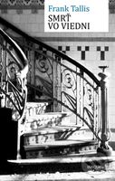 Smrť vo Viedni - Frank Tallis - kniha z kategorie Detektivky, thrillery a horory