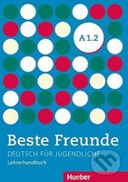 Beste Freunde A1.2 - Lehrerhandbuch - Monika Bovermann a kol. - kniha z kategorie Jazykové učebnice a slovníky