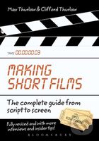 Making Short Films (The Complete Guide from Script to Screen) - kniha z kategorie Film