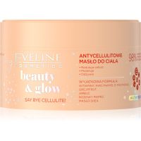 Eveline Cosmetics Beauty & Glow Say Bye Cellulite! učvrstitveno maslo za telo proti celulitu 200 ml