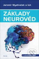 Základy neurověd - Jaromír Mysliveček - kniha z kategorie Odborné a naučné