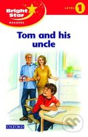 Bright Star 1: Reader Tom & His Uncle - kniha z kategorie 2. stupeň