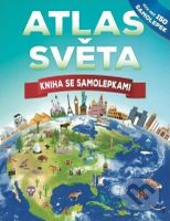 Atlas světa - Kniha se samolepkami - John Malam - kniha z kategorie Samolepky