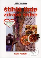 Štíhlá linie, zdravé srdce - Peter Horan - kniha z kategorie Diety a zdravá výživa