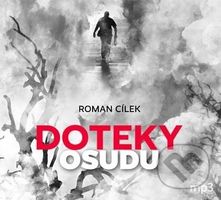 Doteky osudu - Roman Cílek - audiokniha z kategorie Detektivky, thrillery a horory