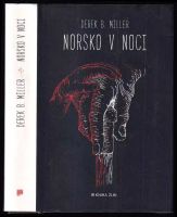 Norsko v noci - Derek B Miller (2015, Kniha Zlín)