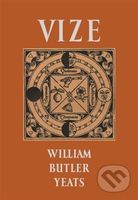 Vize - William Butler Yeats - kniha z kategorie Společenská beletrie
