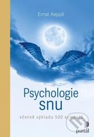 Psychologie snu (včetně výkladu 500 symbolů) - Ernst Aeppli - kniha z kategorie Psychoterapie