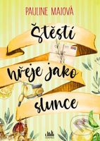 Štěstí hřeje jako slunce - Pauline Mai - kniha z kategorie Beletrie pro děti